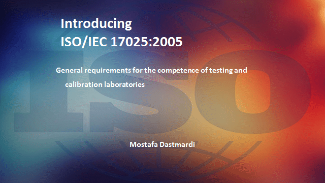 ISO IEC 17025 2005 برگزاری دوره آموزشی مبانی و مستندسازی ISO/IEC 17025