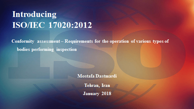ISO IEC 17020 2012 برگزاری دوره آموزشی آشنایی با الزامات، مبانی و مستندسازی ISO/IEC 17020:2012